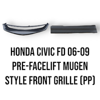 06-09 Honda Civic FD 8th Gen Pre-Facelift Mugen Style Front Grille (PP)